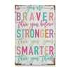 Braver, Stronger, Smarter