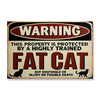 Warning: This Property Is Protected By A Fat Cat