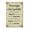 Never Regret A Day In Your Life
