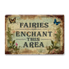 Fairies Enchant This Area