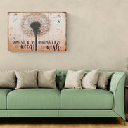 Some See A Weed Others See A Wish