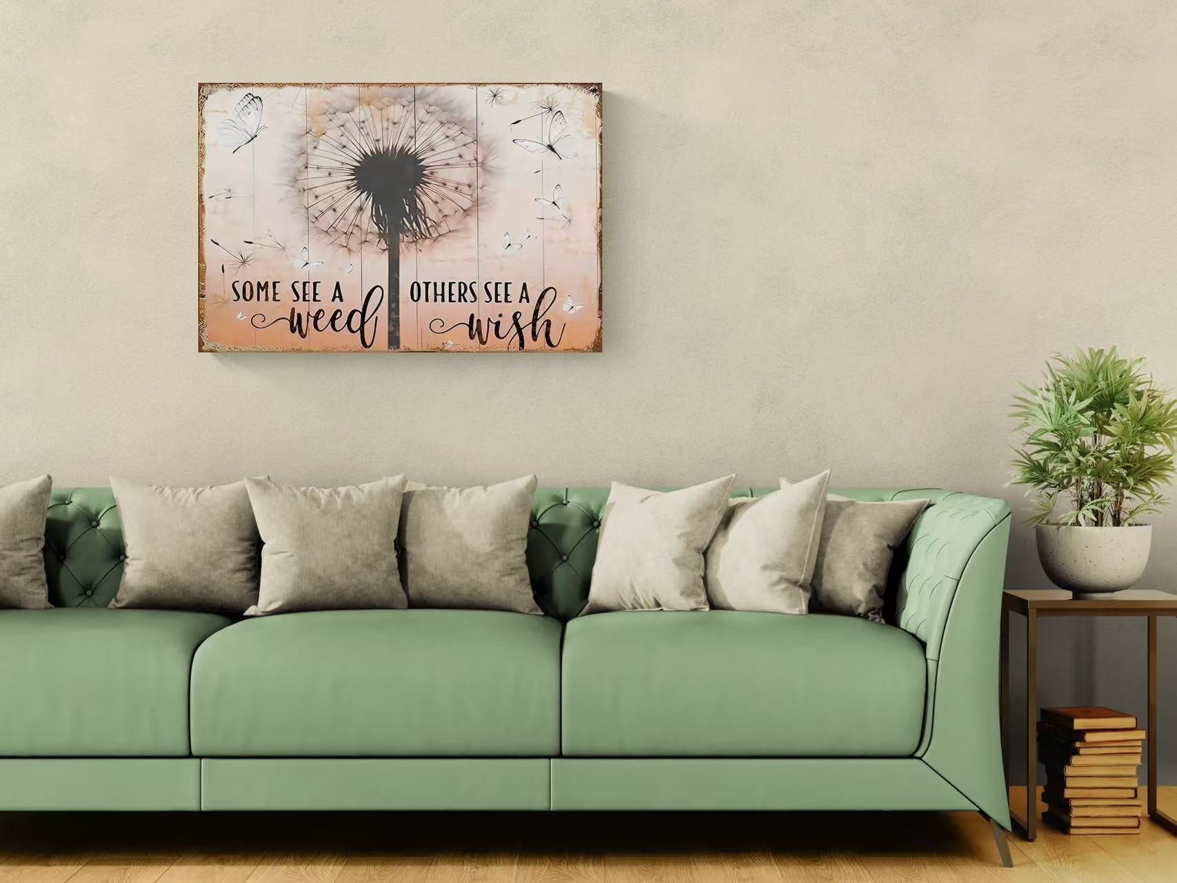 Some See A Weed Others See A Wish