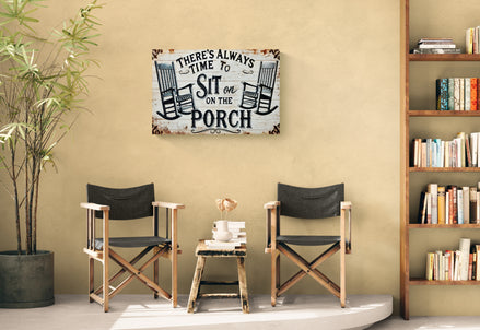 There's Always Time To Sit On The Porch