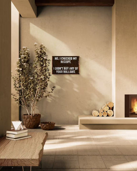 I Didn't Buy Any Of Your Bullshit