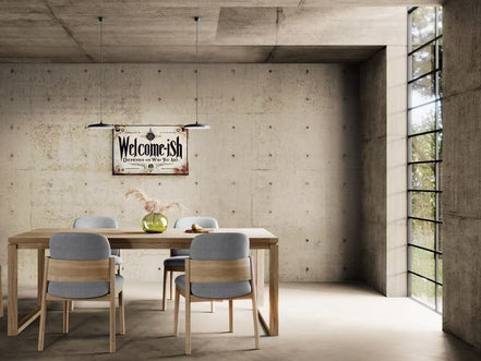 Welcome-ish Depends On Who You Are