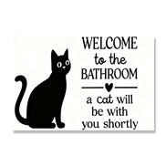 Welcome To The Bathroom Cat