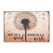 Some See A Weed Others See A Wish