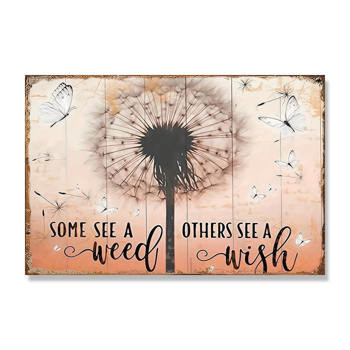 Some See A Weed Others See A Wish