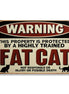 Warning: This Property Is Protected By A Fat Cat