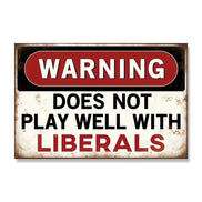 Warning: Does Not Play Well With Liberals