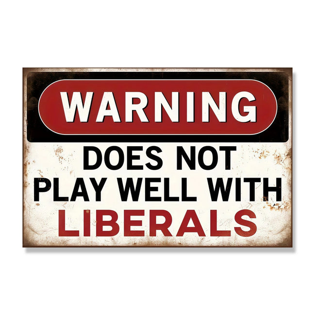 Warning: Does Not Play Well With Liberals