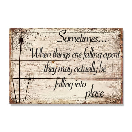 Sometimes When Things Are Falling Apart