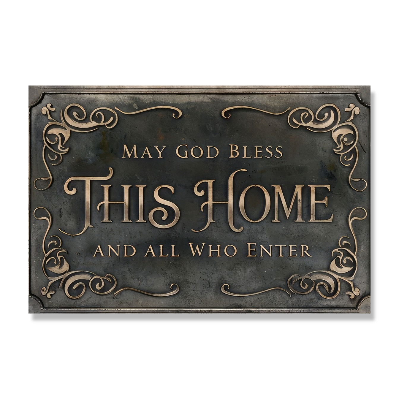 May God Bless This Home And All Who Enter