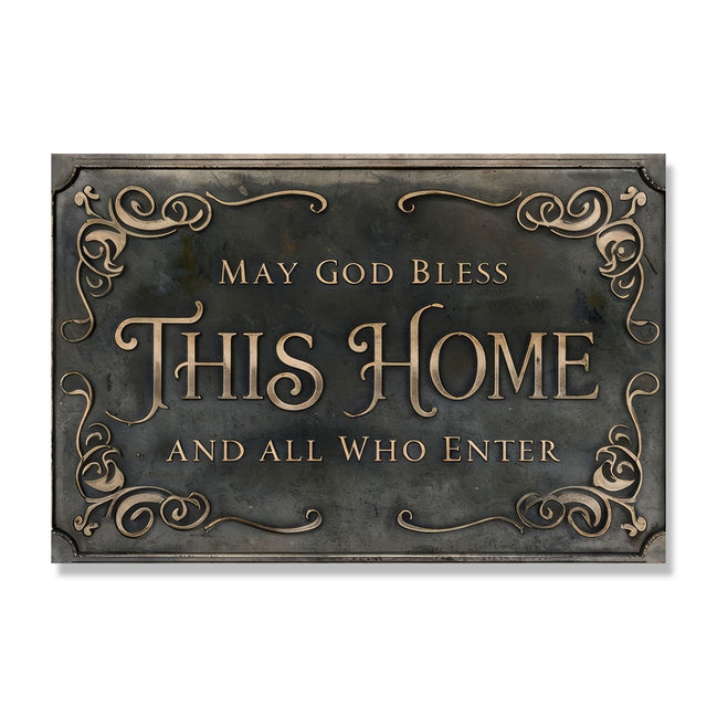 May God Bless This Home And All Who Enter