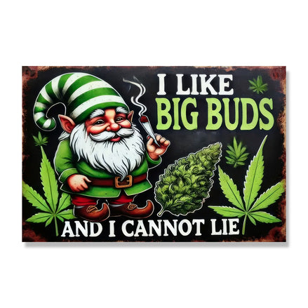 I Like Big Buds And I Cannot Lie