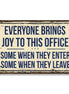 Everyone Brings Joy To This Office