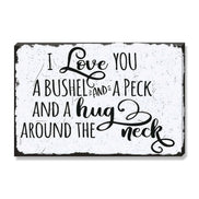 I Love You A Bushel And A Peck And A Hug Around The Neck