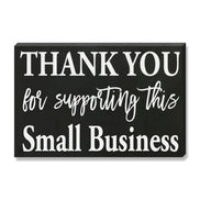 Thank You For Supporting This Small Business