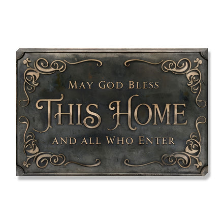 May God Bless This Home And All Who Enter