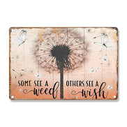 Some See A Weed Others See A Wish