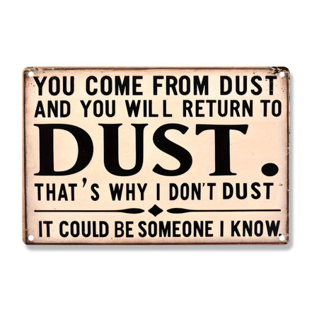 That's Why I Don't Dust
