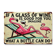If A Glass Of Wine Is Good For You Imagine What A Bottle Can Do