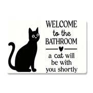 Welcome To The Bathroom Cat