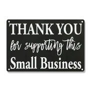 Thank You For Supporting This Small Business