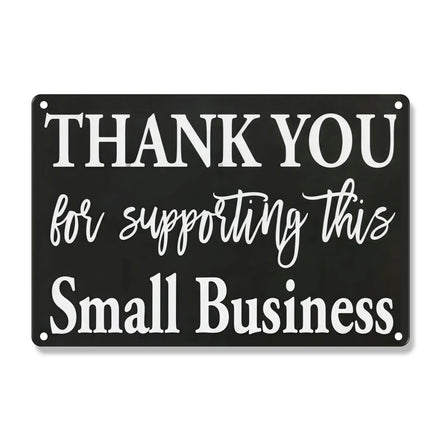Thank You For Supporting This Small Business