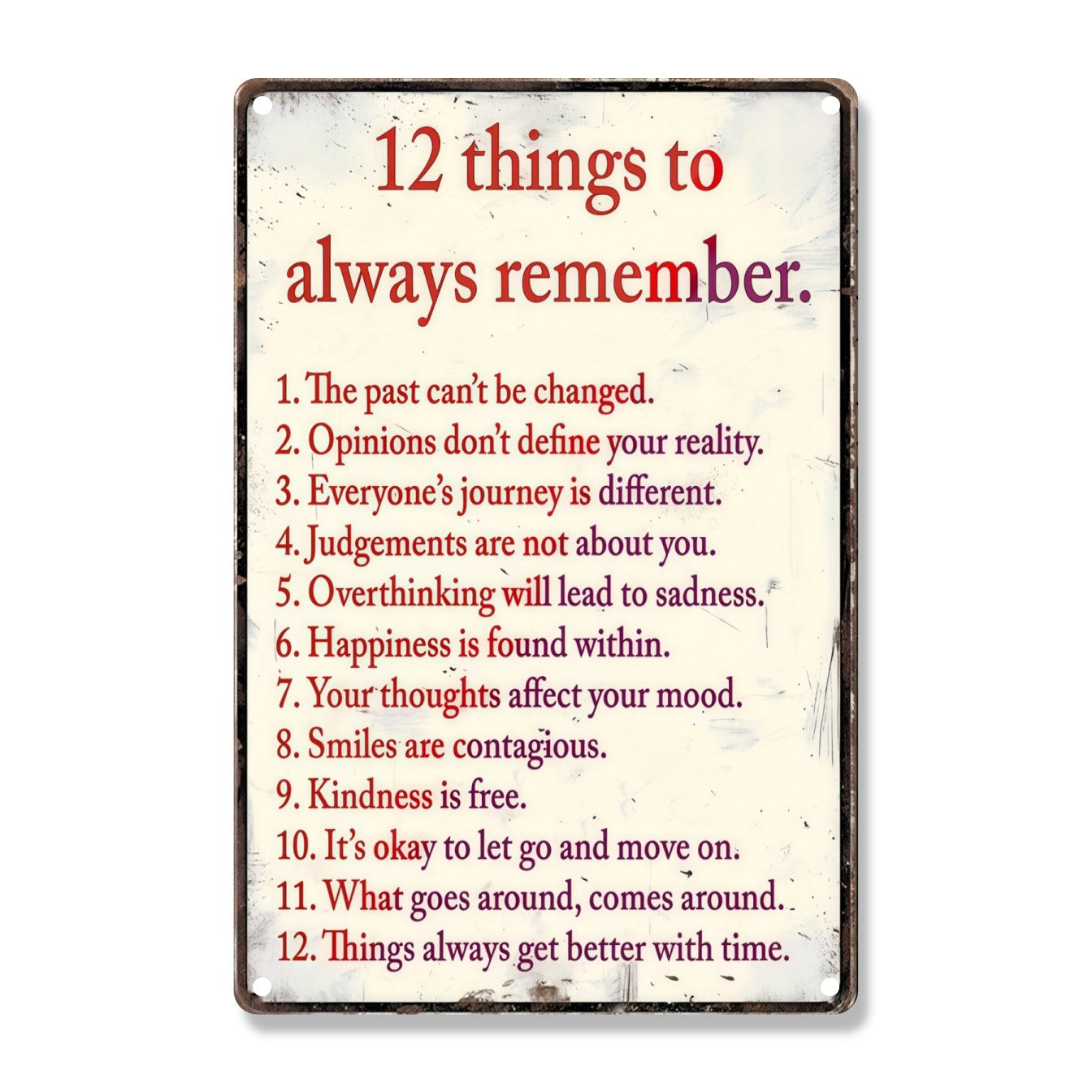 12 Things To Always Remember