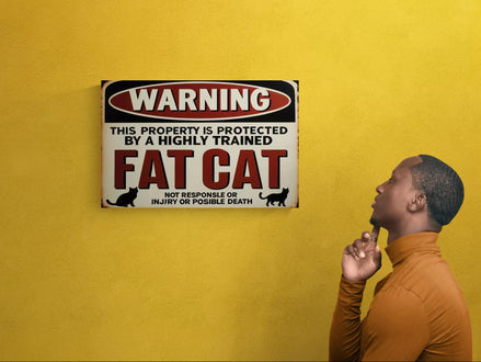 Warning: This Property Is Protected By A Fat Cat