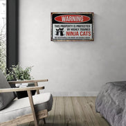 Warning This Property Is Protected By Highly Trained Ninja Cats