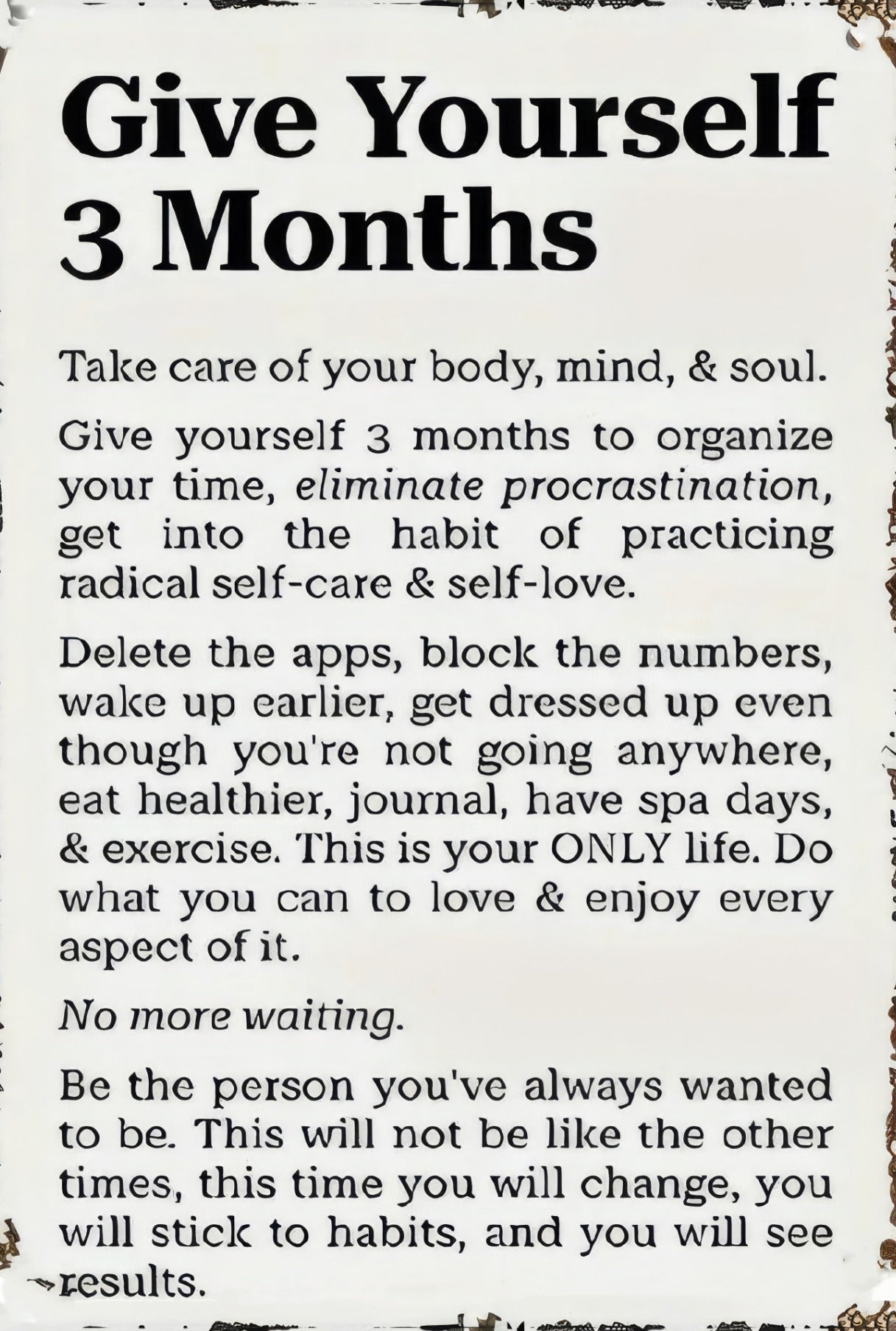 Metal Art - Give Yourself Three Months